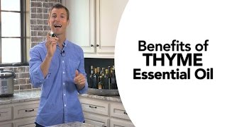 5 Benefits of Thyme Essential Oil [upl. by Ynohtnaeoj]