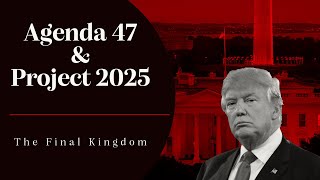 Agenda 47 and Project 2025 [upl. by Sedgewick]