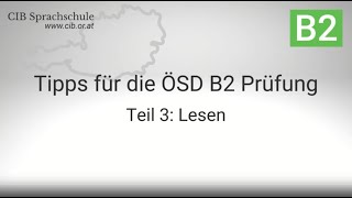 Tipps für die ÖSD B2 prüfung  Teil 3 Lesen [upl. by Nirrej]