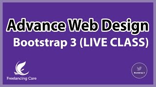 Web Design Advance Course Bangla   Bootstrap 3  LIVE Class [upl. by Kerekes342]