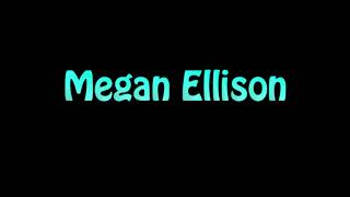 Learn How To Pronounce Megan Ellison [upl. by Sublett751]