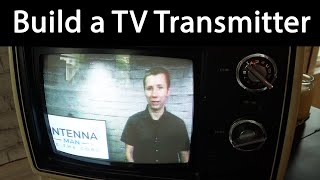 Build an Analog TV Transmitter for under 100 [upl. by Boniface]