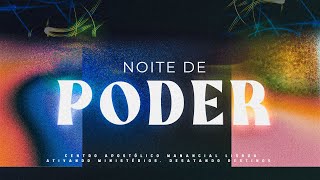 🔴 NOITE DE PODER  0410  CAMNCL [upl. by Francoise985]