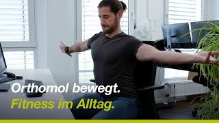 Büro Workout  Fit am Arbeitsplatz  Fitness im Alltag  Orthomol bewegt [upl. by Eiggep]