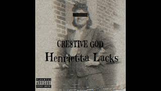 Cre8tive God  Henrietta Lacks Official Audio [upl. by Merari611]