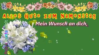 Alles Gute zum Namenstag💐Gott kennt jeden Namen😊wünsche dir Gesundheit amp Glück🍀erde Glückwünsche [upl. by Mathews]