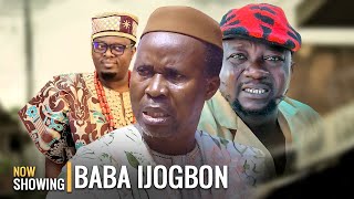 BABA IJOGBON  Latest Yoruba Movie Drama 2024  Wale Akorede Okunnu [upl. by Aytnahs]