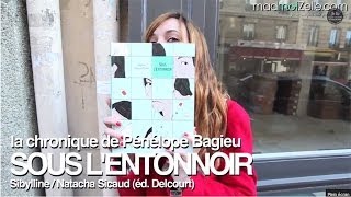 Sous lentonnoir  Chronique BD Pénélope Bagieu [upl. by Aiuhsoj68]