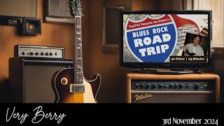 Very Berry  Blues Rock Road Trip [upl. by Irtimid]