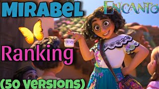 My Personal Mirabel Ranking 50 Versions  Encanto [upl. by Rosemaria344]