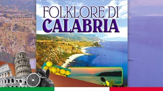 Folklore di Calabria  Canzoni Tradizionali Calabresi [upl. by Samid]