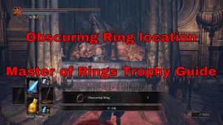 Dark Souls III  Obscuring Ring location Master of Rings Trophy [upl. by Micheline]