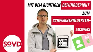 Mit dem richtigen Befundbericht zum Schwerbehindertenausweis [upl. by Holle]