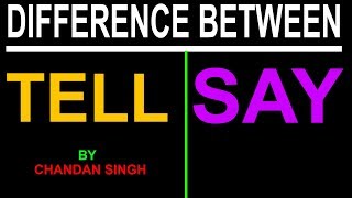 DIFFERENCE BETWEEN TELL AND SAY [upl. by Htevi420]