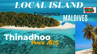 The Most Beautiful Local Island in Maldives  V Thinadhoo [upl. by Renault]