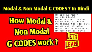 What Is Modal amp Non Modal G CODES  cnc programming in hindi [upl. by Dora]