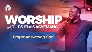 Worship With Pastor Elvis  Prayer Answering God  Wake Up Music [upl. by Scheider760]