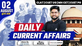 02 August Daily Current Affairs 2024  Current Affairs  Law Entrance Exam Current Affairs [upl. by Clawson]