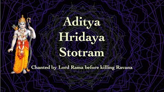 Aditya Hrudaya Stotram  chanted by Lord Rama in Srimad Valmiki Ramayana [upl. by Ramedlav]