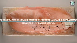 Corso Pratico di Lembi e Suture in Chirurgia Orale e Implantare [upl. by Humph]