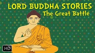 Lord Buddha Stories  The Great Battle [upl. by Mick]