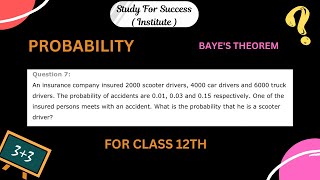 BAYES THEOREM PROBABILITY FOR CLASS 12 CBSE II ICSE II ICE II PSEB II IIT II JEE [upl. by Zolly]