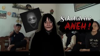 SEKOLAH ANEH Ada aja kejadian yang bikin merinding… [upl. by Lauhsoj]