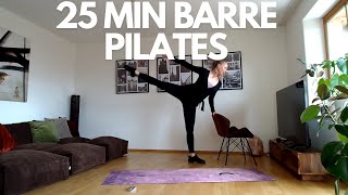 25 MIN BARRE PILATES TOTAL BODY WORKOUTWARM UP LEGS BUTT ABS ARMS AND STRETCHING [upl. by Kiki]