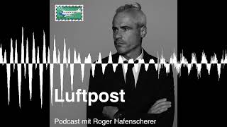 Episode 19 Roger Hafenscherer SCHAKO Group  Luftpost [upl. by Rici]