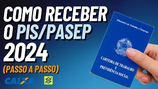 COMO RECEBER O PIS PASEP 2024 [upl. by Annhoj]