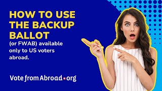 How To Use An Overseas Absentee Backup Ballot [upl. by Eda]