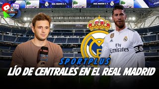 💣 LÍO DE CENTRALES EN EL REAL MADRID  SPORTPLUS con Marcos de Vicente [upl. by Eelac]