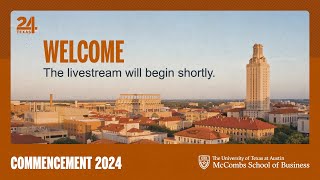 McCombs BBA 2024 Commencement Ceremony [upl. by Capone440]