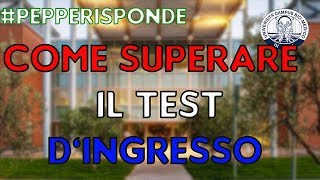 COME SUPERARE IL TEST DI MEDICINA DEL CAMPUS BIOMEDICO DI ROMA  Pepperisponde [upl. by Sydel]