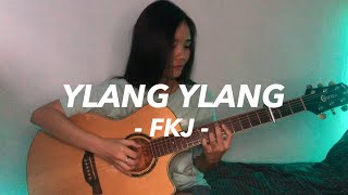 fkj  ylang ylang but its a fingerstyle guitar cover [upl. by Etteniuqna772]