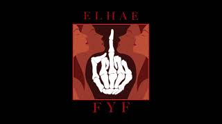 Elhae  quotFYFquot Official Audio [upl. by Thevenot]