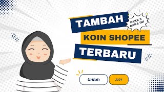 5 CARA MENDAPATKAN KOIN LEBIH DI SHOPEE  No 5 Yang Paling CUAN🪙💰 [upl. by Alissa]