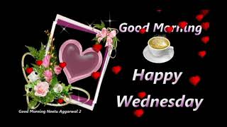 Happy WednesdayHappy Wednesday Whatsapp Status VideoGood Morning Happy Wednesday WishesGreetings [upl. by Icyac72]