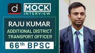 66th BPSC Topper Raju Kumar Add District Transport Officer Mock Interview  Drishti IAS English [upl. by Nylad907]