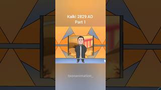 Kalki 2829 AD Animation Part 1  kalki2898ad  animation  ‎viralshort  toonanimation [upl. by Ingraham166]