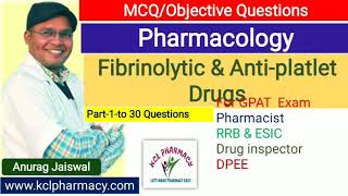 MCQ on Fibrinolytic and Antiplatlet Drugs  Part1  Pharmacology2  Solve with Anurag Jaiswal [upl. by Kimberli60]