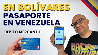 Pasaporte en Venezuela con Débito Mercantil  NO acepta divisas  SAIME Junio 2023 [upl. by Wittie549]