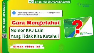 Cara Mengetahui Nomor KPJ BPJS Ketenagakerjaan Lain Yang Tidak Kita Ketahui  Lacak KPJ BPJS TK [upl. by Lazor957]