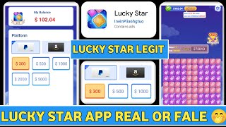 Lucky Star App Real Or Fake॥Lucky Star App Legit Or Scam॥Lucky Star Game Withdrawal॥ Lucky Star Game [upl. by Alial]