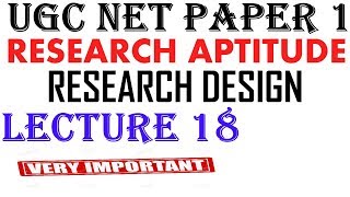 Ugc Net Research Design  Lecture 18  Research Aptitude [upl. by Akeemahs]