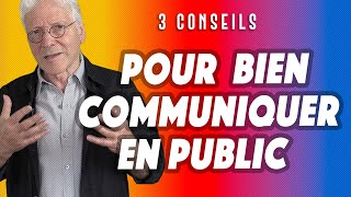 COMMENT BIEN COMMUNIQUER EN PUBLIC  3 CONSEILS [upl. by Dronski94]