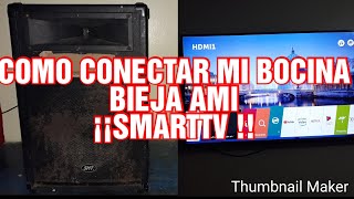 👉COMO CONECTAR MI BOCINA BIEJA AMI SMARTTV [upl. by Llain388]