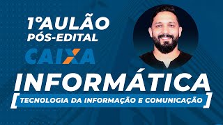 1º AULÃO DE INFORMÁTICA TECNOLOGIA DA INFORMAÇÃO E COMUNICAÇÃO PARA CAIXA ECONOMICA FEDERAL [upl. by Morette]