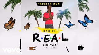 Kapella Don  Bad Fi Real [upl. by Nixon]