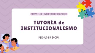 Introducción al Institucionalismo Conceptos y temas clave [upl. by Reinwald]